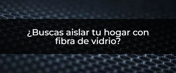 ¿Cómo instalar conductos de fibra de vidrio? Guía definitiva