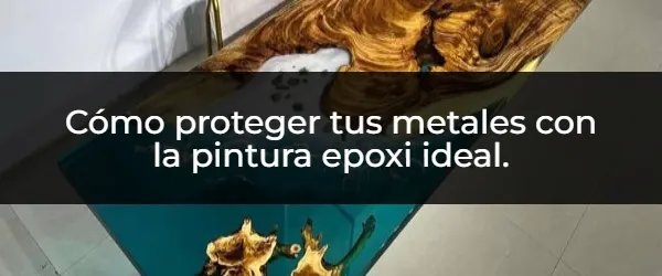 Protege tus metales con la mejor pintura epoxi disponible.