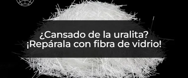 ¿Cómo reparar tu uralita con fibra de vidrio?